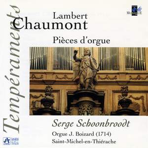 Chaumont: Pièces d'orgue (Orgue J. Boizard à Saint Michel-en-Thiérache)