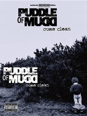 Puddle of Mudd: Come Clean