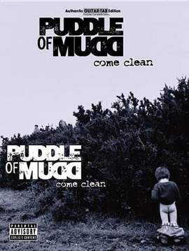Puddle of Mudd: Come Clean