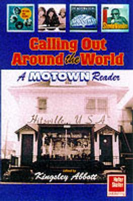 Calling Out Around The World: A Motown Reader