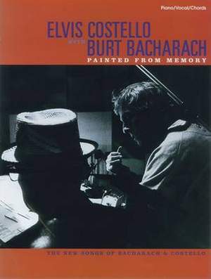 Burt Bacharach with Elvis Costello: Painted from Memory