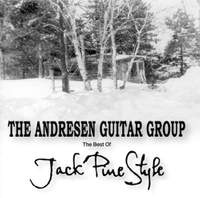 The Best of Jack Pine Style: The Andersen Guitar Group