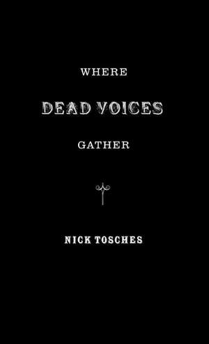 Where The Dead Voices Gather