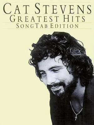 Cat Stevens - Greatest Hits: Song Tab Edition