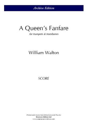 Walton, William: A Queen's Fanfare