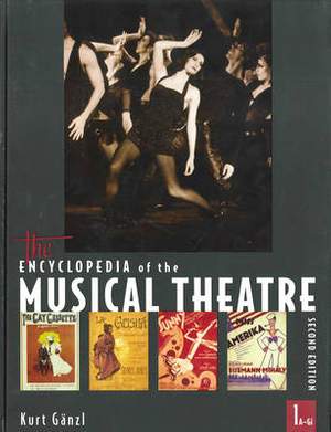 The Encyclopedia of the Musical Theatre