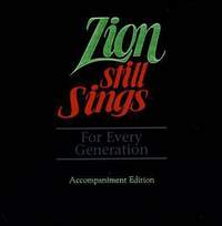 Zion Still Sings!: For Every Generation