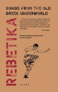 Rebetika: Songs from the Old Greek Underworld