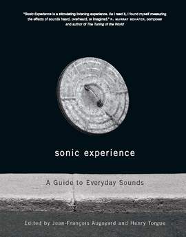 Sonic Experience: A Guide to Everyday Sounds