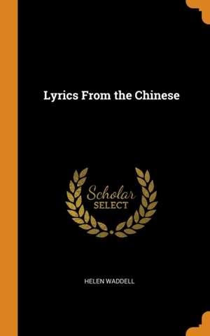 Lyrics From the Chinese