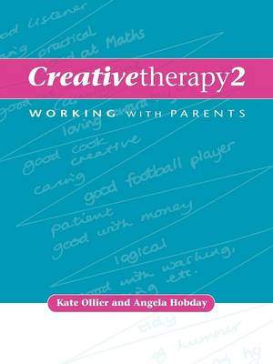 Creative Therapy 2: Working with Parents