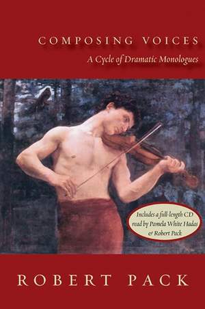 Composing Voices: A Cycle of Dramatic Monologues