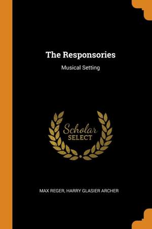 The Responsories: Musical Setting Product Image