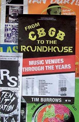 From CBGB to the Roundhouse: Music Venues Through the Years