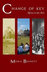 Change of Key: Africa to the Arts