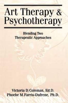 Art Therapy And Psychotherapy: Blending Two Therapeutic Approaches