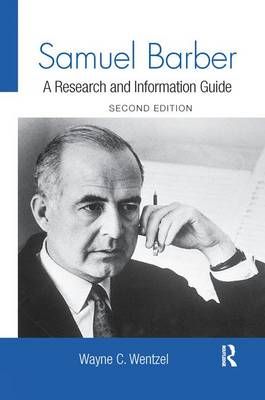 Samuel Barber: A Research and Information Guide