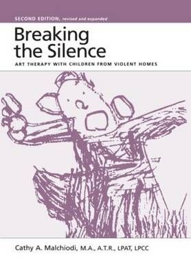 Breaking the Silence: Art Therapy With Children From Violent Homes
