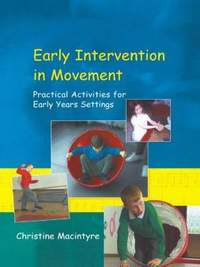 Early Intervention in Movement: Practical Activities for Early Years Settings