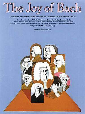 The Joy Of Bach: Compositions by Members of the Bach Family