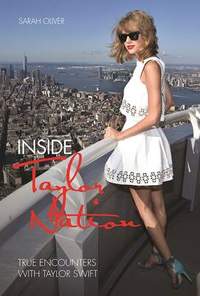 Inside Taylor Nation: True Encounters with Taylor Swift