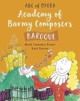 Academy of Barmy Composers: Baroque