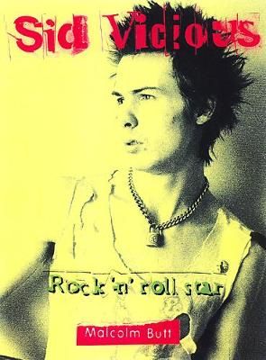 Sid Vicious: Rock and Roll Star