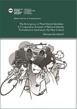 The Emergence of Post-Hybrid Identities: A Comparative Analysis of National Identity Formations in Germany’s Hip-Hop Culture