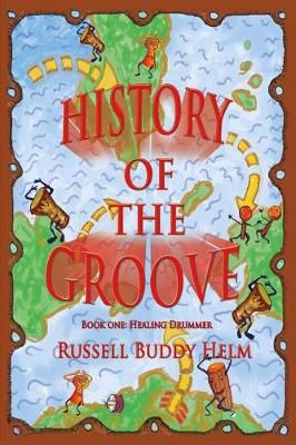 History of the Groove, Healing Drummer: Personal Stories of Drumming and Rhythmic Inspiration