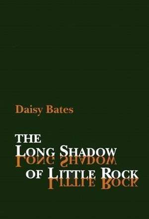 The Long Shadow of Little Rock