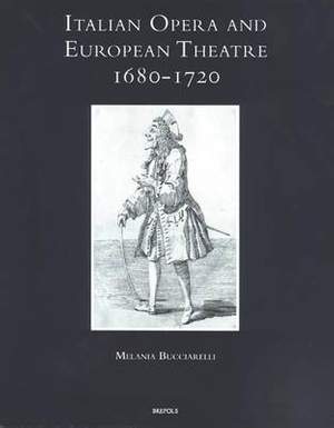 Italian Opera & Eur Theat 1680-1720