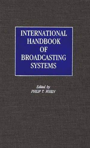 International Handbook of Broadcasting Systems