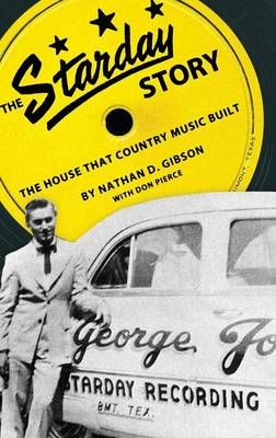 The Starday Story: The House That Country Music Built