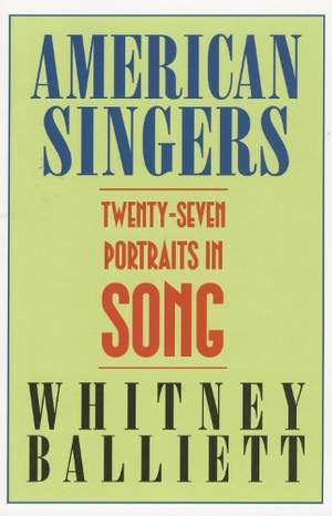 American Singers: Twenty-seven Portraits in Song