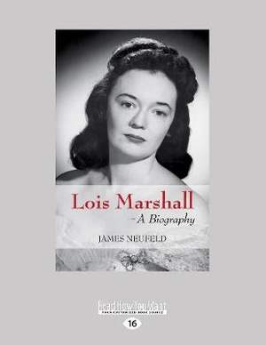 Lois Marshall: A Biography