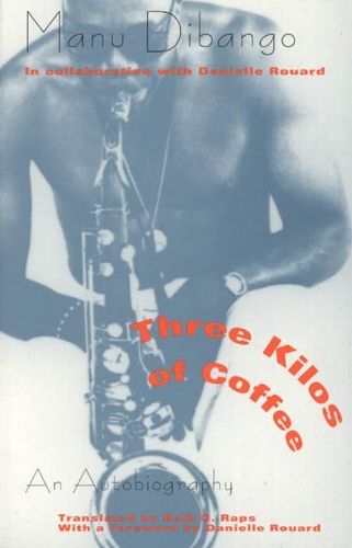 Three Kilos of Coffee: An Autobiography
