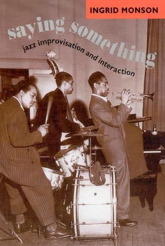 Saying Something: Jazz Improvisation and Interaction