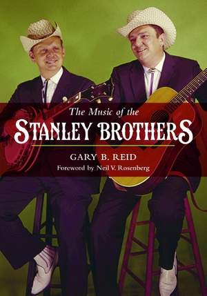 The Music of the Stanley Brothers