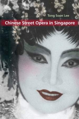 Chinese Street Opera in Singapore