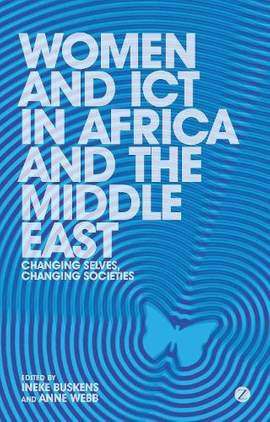Women and ICT in Africa and the Middle East: Changing Selves, Changing Societies