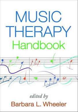 Music Therapy Handbook, First Edition