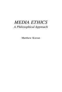 Media Ethics: A Philosophical Approach