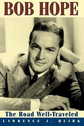 Bob Hope: The Road Well-Traveled