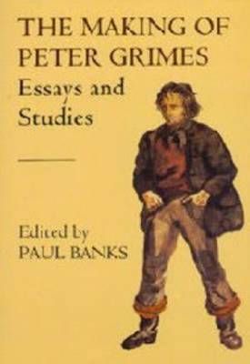 The Making of Peter Grimes: Essays