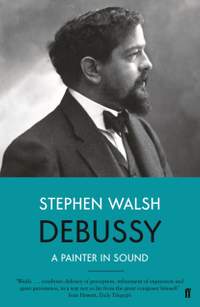 Debussy: A Painter in Sound