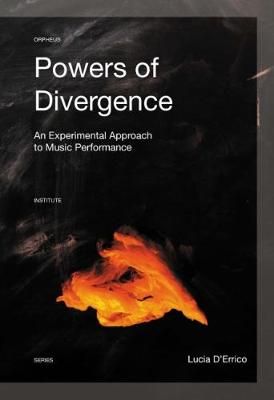 Powers of Divergence: An Experimental Approach to Music Performance