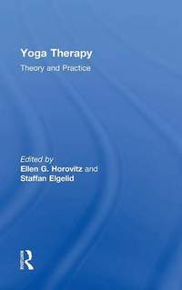 Yoga Therapy: Theory and Practice