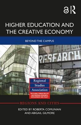 Higher Education and the Creative Economy: Beyond the campus