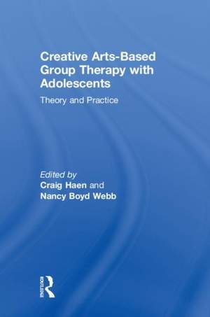 Creative Arts-Based Group Therapy with Adolescents: Theory and Practice