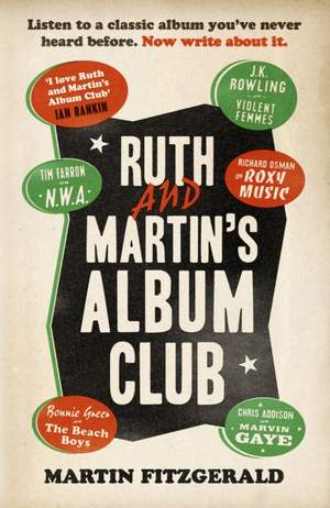 Ruth and Martin’s Album Club: Listen to a classic album you've never heard before. Now write about it.
